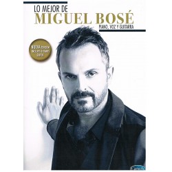 LO MEJOR DE MIGUEL BOSÉ (PIANO/VOCAL/GUITARRA)