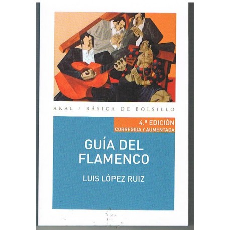 López Ruiz. Guía del Flamenco