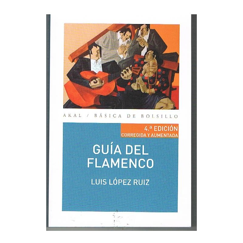 López Ruiz. Guía del Flamenco