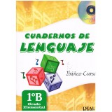 Ibañez/Cursa. Cuadernos De Lenguaje 1B. Grado Elemental