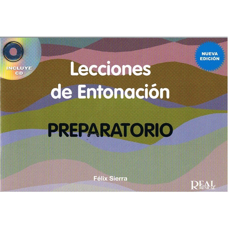 Sierra. Lecciones De Entonacion Preparatorio. Nueva Edición +CD