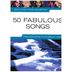 REALLY EASY PIANO. 50 FABULOUS SONGS