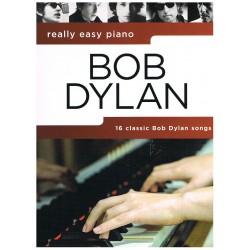 REALLY EASY PIANO. BOB DYLAN