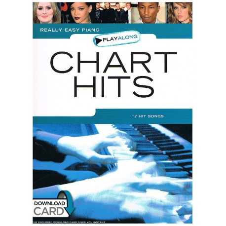 REALLY EASY PIANO. CHART HITS PLAYALONG + DOWNLOAD CARD