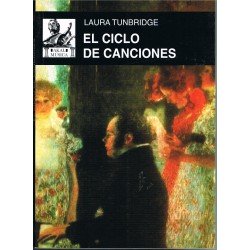 Tunbridge, Laura. El Ciclo De Canciones.