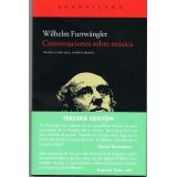 Furtwangler, Wilhelm. Conversaciones sobre Música
