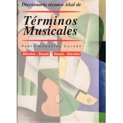 Gonzalez Casado, Pedro. Términos Musicales. Diccionario Técnico Español/Inglés/Español