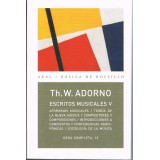 Adorno, Theodor. Escritos Musicales V