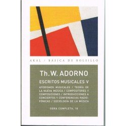 Adorno, Theodor. Escritos Musicales V