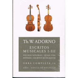 Adorno, Theodor. Escritos Musicales I-III