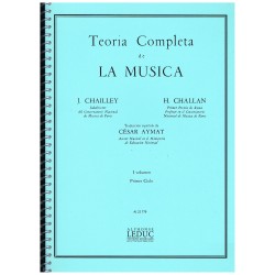 Chailley/Challan. Teoría Completa de la Música Volumen I Primer Ciclo