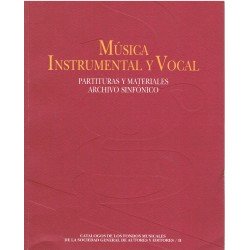 Música Instrumental y Vocal. Partituras y Materiales. Archivo Sinfónico