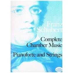 Schubert, Franz. Música de Cámara Completa para Piano y Cuerdas (Full Score)