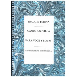 Turina, Joaquín. Canto a Sevilla (Voz/Piano)