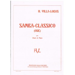 Villa-Lobos, Heitor. Samba-Classico . Ode (Voz/Piano)