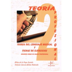 Vega /García. Teoría del Lenguaje Musical y Fichas de Ejercicios. 2º Grado Profesional