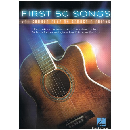 Varios. First 50 Songs you should play on acoustic guitar