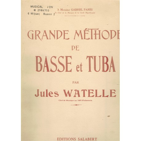 Watelle, Jules. Gran Método de Tuba. Salabert