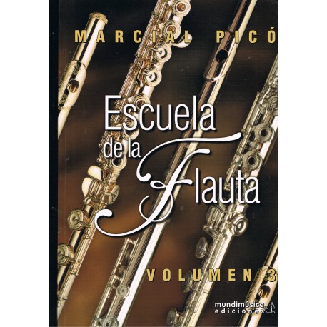 Picó, Marcial. Escuela de la Flauta Vol.3