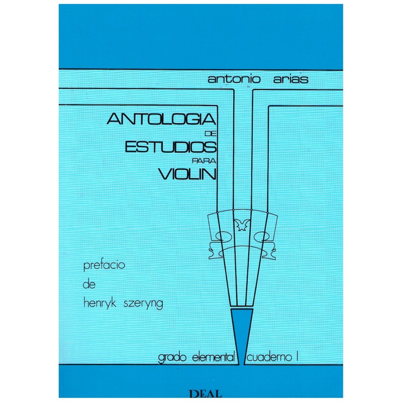 Arias, Antonio. Antología de Estudios para Violín Vol.1