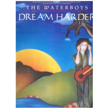 THE WATERBOYS - DREAM HARDER