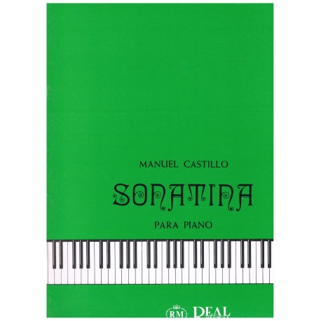 Castillo, Manuel. Sonatina Para Piano. Real Musical