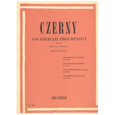 Czerny. 100 Ejercicios Progresivos Op.139 (Piano). Ricordi