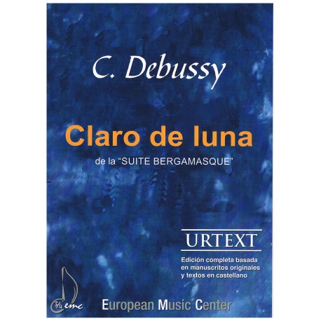 Debussy. Claro de Luna para Piano (de la Suite Bergamasque). EMC