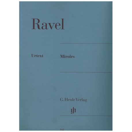 Ravel. Miroirs (Piano). Henle Verlag
