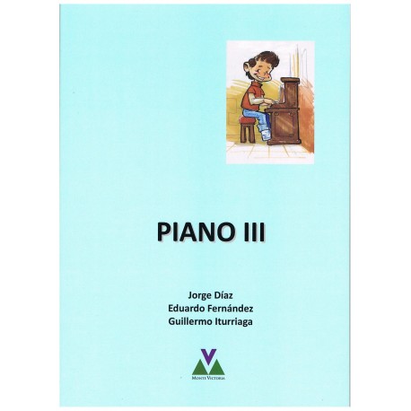 Díaz/Fernández/Iturriaga. Piano III. Monte Victoria