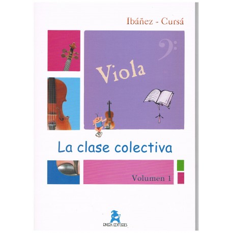 Ibañez/Cursá. Viola. La Clase Colectiva Vol.1. Rivera