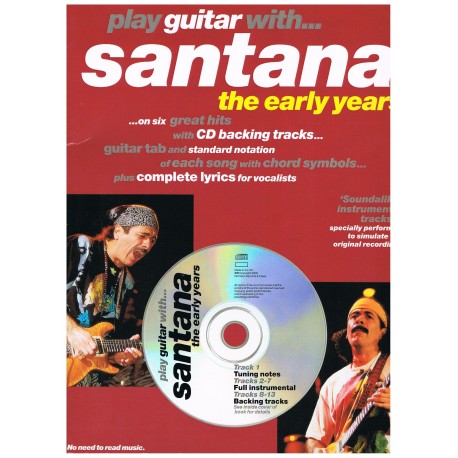 Santana, Carlos. Play Guitar with... Santana. The Early Years. TAB+CD. Wise