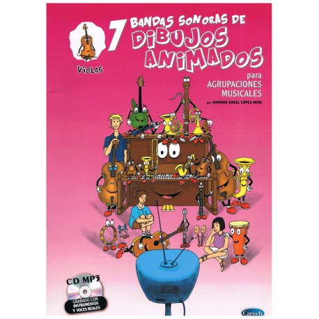 López Hens. 7 Bandas Sonoras de Dibujos Animados (Violas) +CD MP3. Carisch