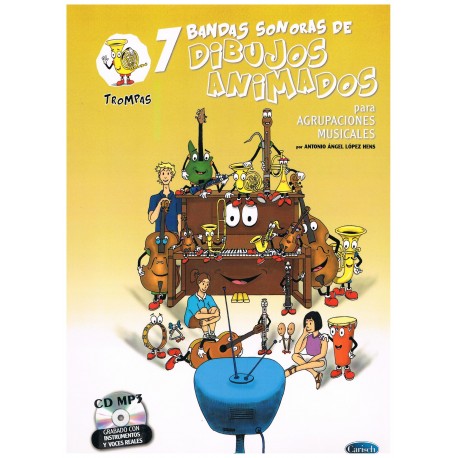 López Hens. 7 Bandas Sonoras de Dibujos Animados (Trompas) +CD MP3. Carisch