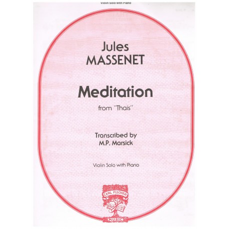 Massenet, Jules. Meditation from "Thais" (Violín, Piano). Carl Fischer