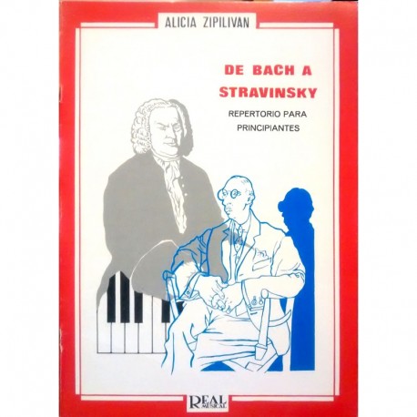 Zipilivan. De Bach A Stravinsky (Piano). Real Musical