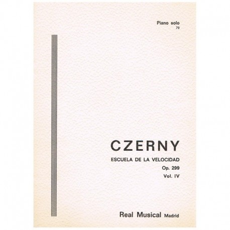 Czerny. Escuela De La Velocidad Op.299 Vol.4 (Piano). Real Musical