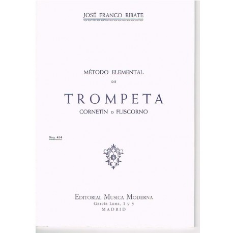 Franco Ribate. Método Elemental de Trompeta. Música Moderna