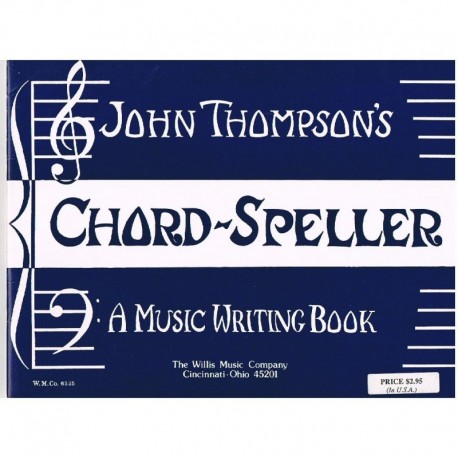 Thompson, John. Chord Speller. Willis Music Company