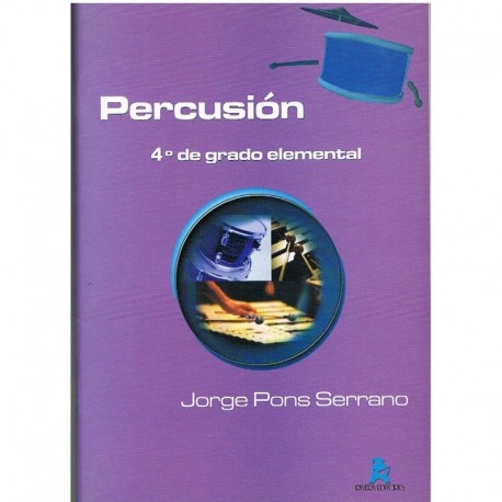 Pons Serrano. Percusión 4º Grado Elemental. Rivera