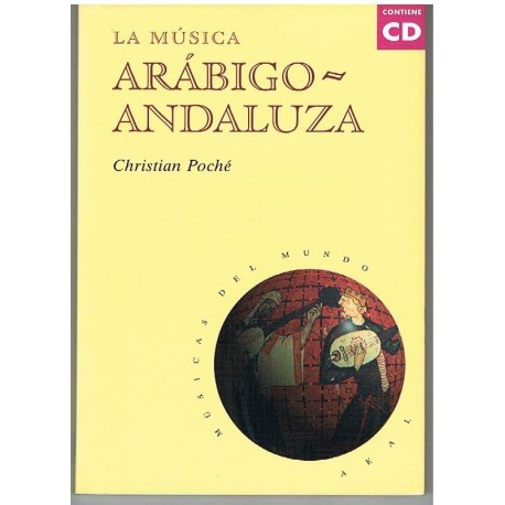 Poché, Christian. La Música Arabigo-Andaluza (+CD). Akal