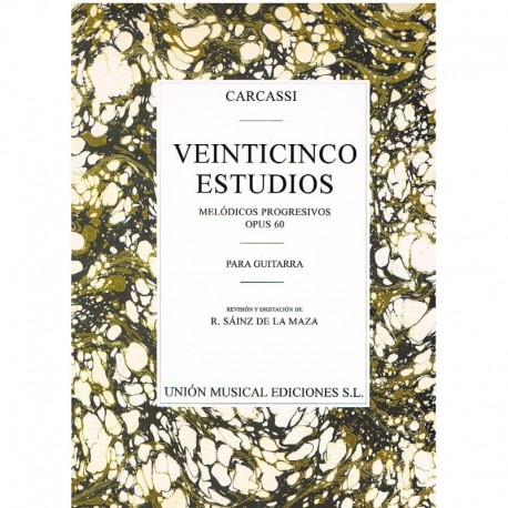 Carcassi, Mateo. 25 Estudios Melódicos Progresivos Op.60 (Guitarra). UME