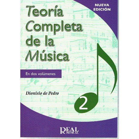 De Pedro, Dionisio. Teoría Completa de la Música 2. Edición Revisada. Real Musical