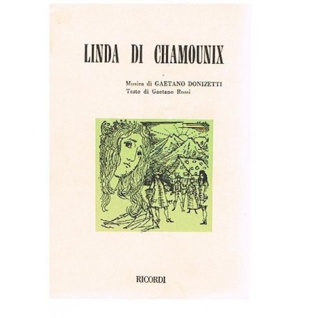 Donizetti, Gaetano. Linda di Chamounix (Libreto). Ricordi