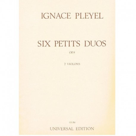Pleyel, Ignace. 6 Pequeños Dúos Op.8 (2 Violines). Universal Edition