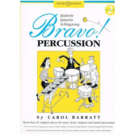 Barratt, Carol. Bravo! Percussion Vol.2 (Caja, Timbales y Láminas). Boosey&Hawkes
