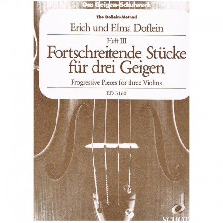 Doflein, Erich/Elma. Piezas Progresivas Vol.III (3 Violines). Schott