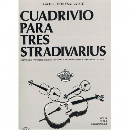 Montsalvatge, Xavier. Cuadrivio para Tres Stadivarius (Violín, Viola, Cello). Real Musical