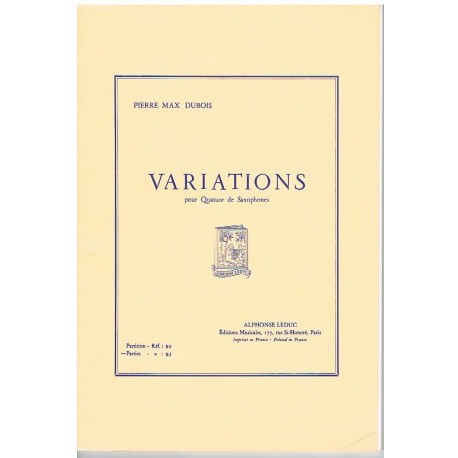 Dubois, Pierre Max. Variaciones para Cuarteto de Saxofones (Partes). Leduc