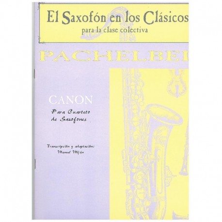 Pachelbel, Johann. Canon para Cuarteto de Saxofones. Real Musical